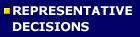 Representative Decisions